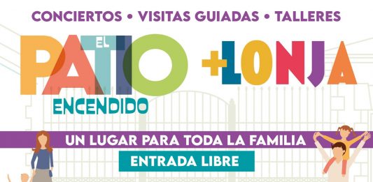 ‘El patio encendido + Lonja’, actividades gratuitas para toda la familia El patio encendido Lonja del Pescado