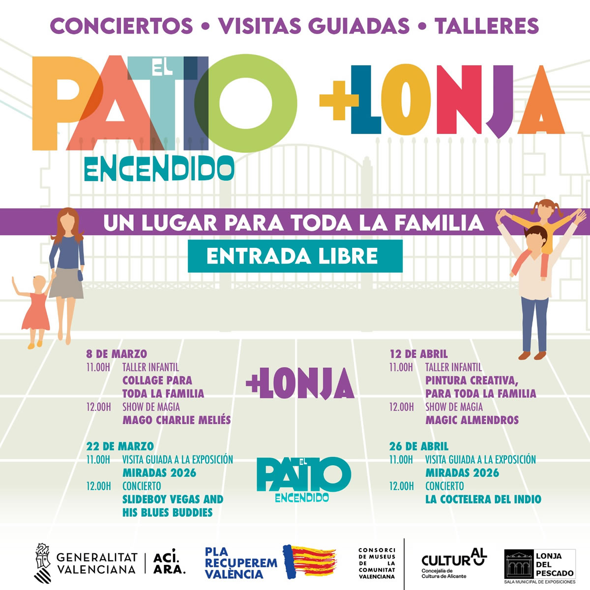 El patio encendido Lonja del Pescado