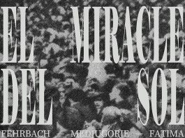 Videoinstalación El Miracle del Sol