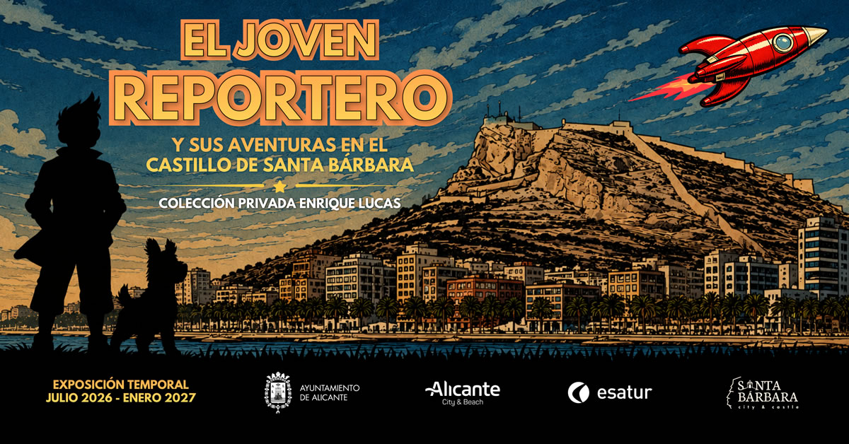 Exposición Tintín Castillo Santa Bárbara Alicante