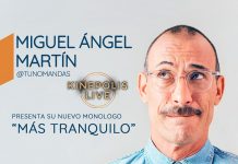 Miguel Ángel Martín Más Tranquilo Kinépolis Live